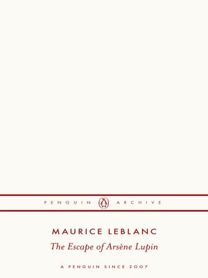 cover image of The Escape of Arsène Lupin